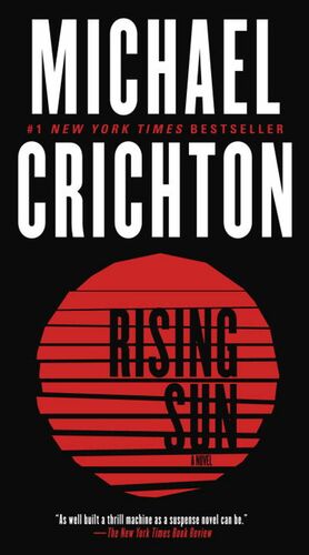 Rising Sun by Michael Crichton