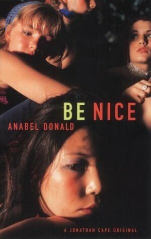 Be Nice by Anabel Donald