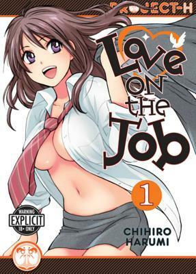 Love on the Job by Chihiro Harumi