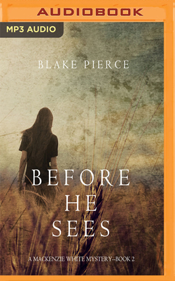 Before He Sees by Blake Pierce