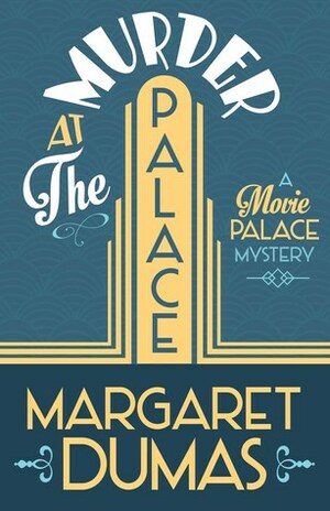 Murder At The Palace by Margaret Dumas