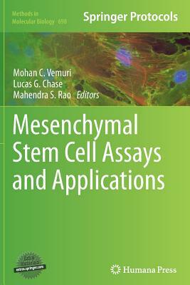 Mesenchymal Stem Cell Assays and Applications by 