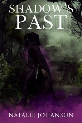 Shadow's Past by Natalie Johanson