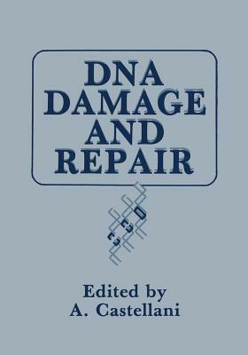 DNA Damage and Repair by 