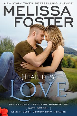 Healed By Love by Melissa Foster