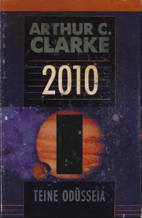 2010: teine odüsseia by Arthur C. Clarke