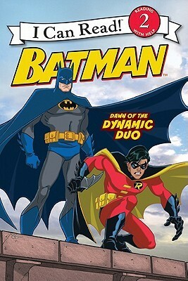 Batman Classic: Dawn of the Dynamic Duo by Eric A. Gordon, John Sazaklis, Steven E. Gordon