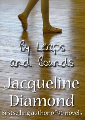By Leaps and Bounds by Jacqueline Diamond