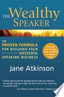 The Wealthy Speaker by Jane Atkinson, Jane Atkinson