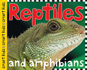 Smart Kids Reptiles by Roger Priddy