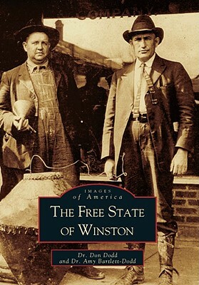 Free State of Winston by Don Dodd, Amy Bartlett-Dodd