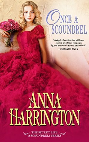 Once a Scoundrel by Anna Harrington