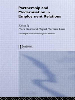 Partnership and Modernisation in Employment Relations by 