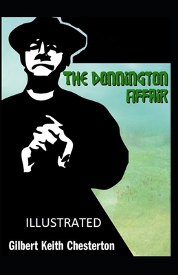 The Donnington Affair Illustrated by G.K. Chesterton