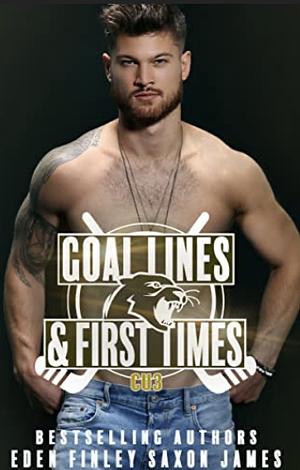 Goal Lines & First Times by Saxon James, Eden Finley