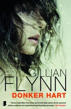 Donker hart by Herman van der Ploeg, Gillian Flynn, Hanneke van Soest