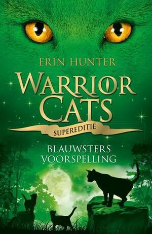 Blauwsters Voorspelling by Erin Hunter