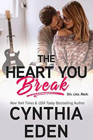 The Heart You Break by Cynthia Eden