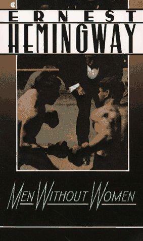 Men Without Women by Ernest Hemingway