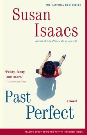 Past Perfect: A Novel by Susan Isaacs