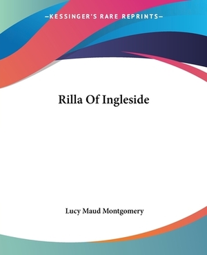 Rilla of Ingleside by L.M. Montgomery