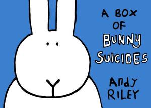 A Box of Bunny Suicides: The Book of Bunny Suicides/Return of the Bunny Suicides by Andy Riley
