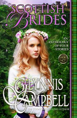 Scottish Brides: An Anthology by Glynnis Campbell