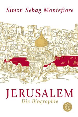 Jerusalem: Die Biographie (German Edition) by Simon Sebag Montefiore