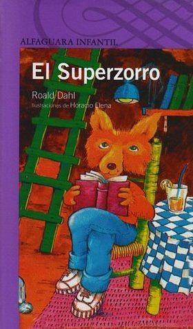 El superzorro by Roald Dahl