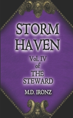 Storm Haven by M. D. Ironz