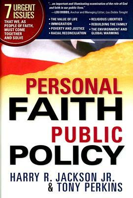 Personal Faith, Public Policy by Jackson