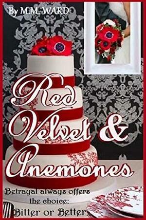 Red Velvet and Anemones (Pagosa Cliffs Book 2) by M.M. Ward