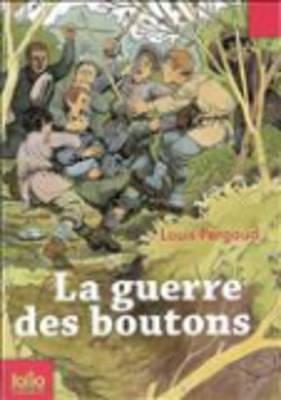 La guerre des boutons by Louis Pergaud