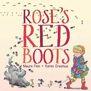 Rose's Red Boots by Maura Finn