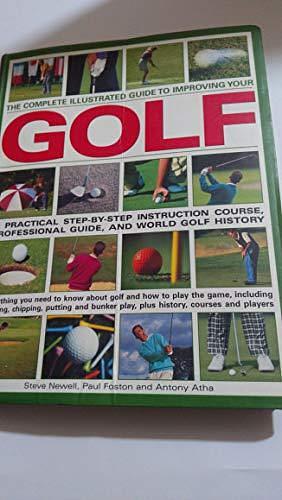 Improve Your Golf by Paul Foston, Steve Newell, Anthony Atha