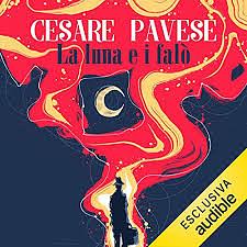 La luna e i falò by Gian Luigi Beccaria, Cesare Pavese