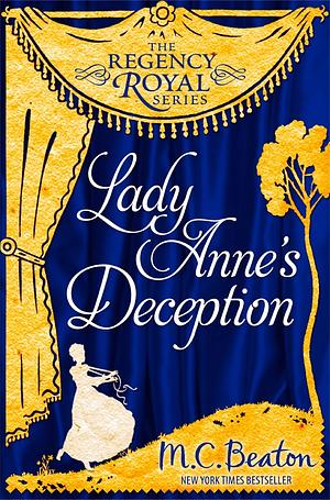 Lady Anne's Deception by M.C. Beaton