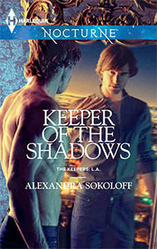 Keeper of the Shadows by Alexandra Sokoloff