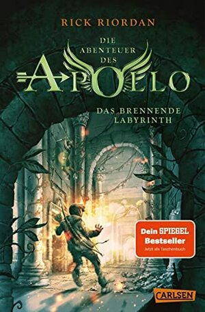 Die Abenteuer des Apollo 3: Das brennende Labyrinth: 5 CDs by Rick Riordan