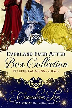 Everland Ever After Box Collection Books 1-3 by Caroline Lee