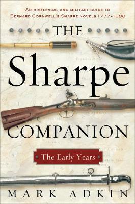 The Sharpe Companion: The Early Years by Mark Adkin