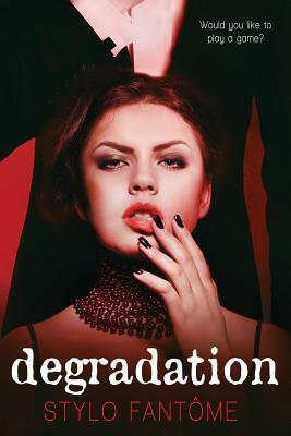Degradation by Stylo Fantome