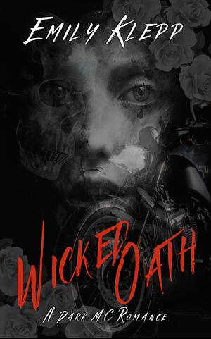 Wicked Oath by Emily Klepp