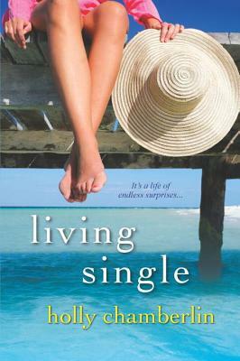 Living Single by Holly Chamberlin