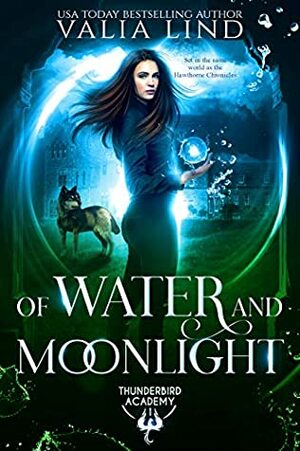 Of Water and Moonlight by Valia Lind