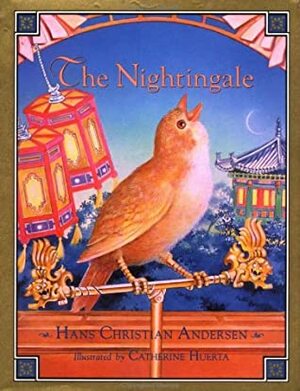 The Nightingale by Fiona Black, Catherine Huerta, Hans Christian Andersen