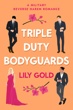 Triple-Duty Bodyguards by Lily Gold