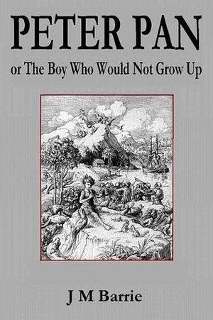 Peter Pan - Full Version by J.M. Barrie, J.M. Barrie