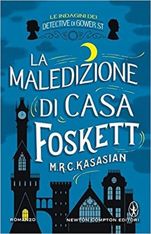 La maledizione di casa Foskett by M.R.C. Kasasian