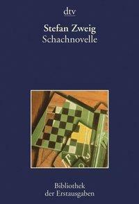 Schachnovelle by Stefan Zweig